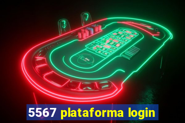 5567 plataforma login